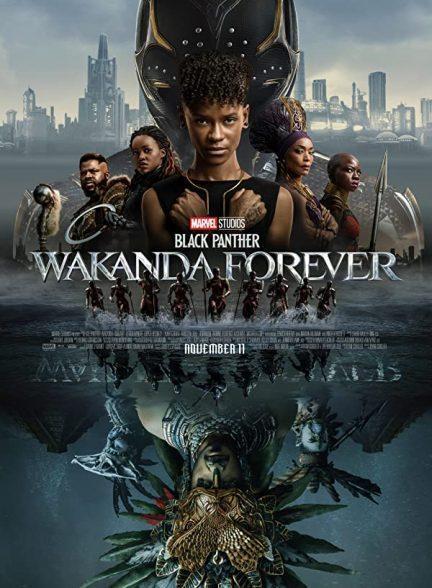 دانلود فیلم Black Panther Wakanda Forever2022