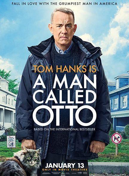 دانلود فیلم مردی به نام اوتو (A Man Called Otto 2022)