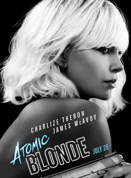 دانلود فیلم بلوند اتمی (Atomic Blonde 2017)