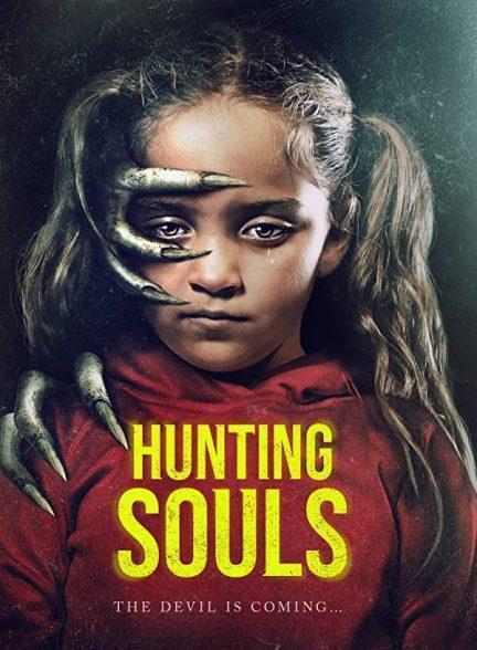 دانلود فیلم ارواح شکارچی (Hunting Souls 2022)