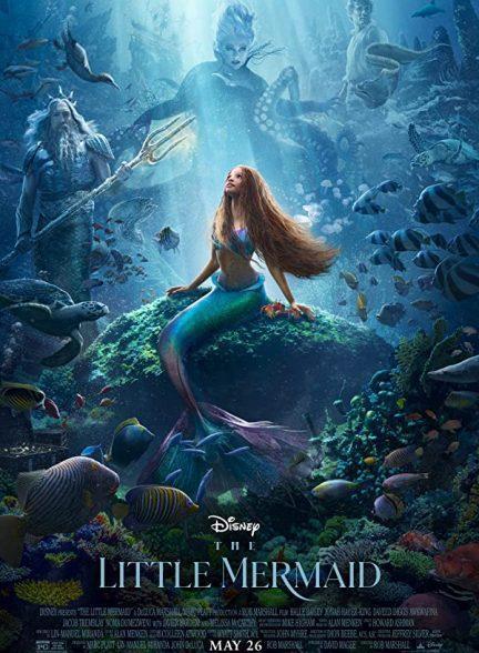 دانلود فیلم پری دریایی کوچولو (The Little Mermaid 2023)