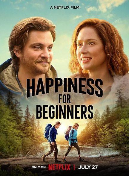دانلود فیلم خوشبختی برای مبتدی ها (Happiness for Beginners 2023)