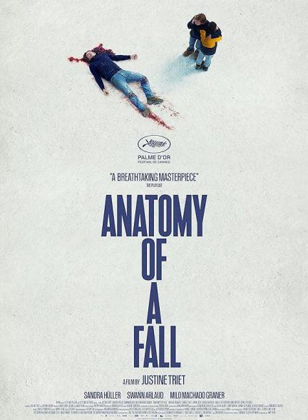 دانلود فیلم آناتومی یک سقوط (Anatomy of a Fall 2023)