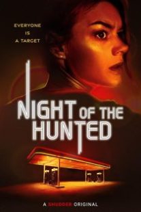دانلود فیلم شب شکار (Night of the Hunted 2023)